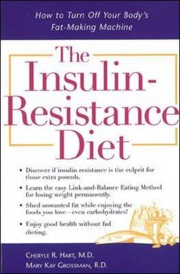 The Insulin-Resistance Diet - Cheryle Hart, Mary Kay Grossman