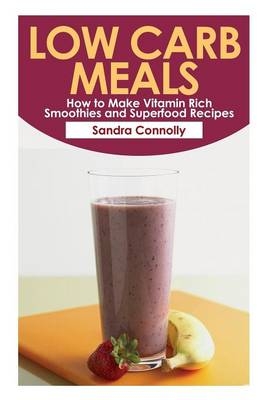 Low Carb Meals - Sandra Connolly