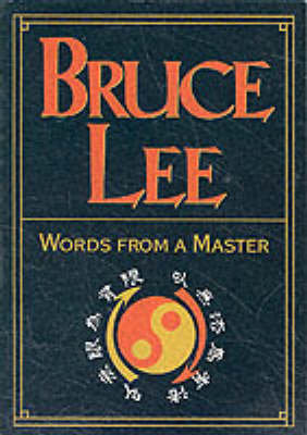 Bruce Lee - Bruce Lee, John Little