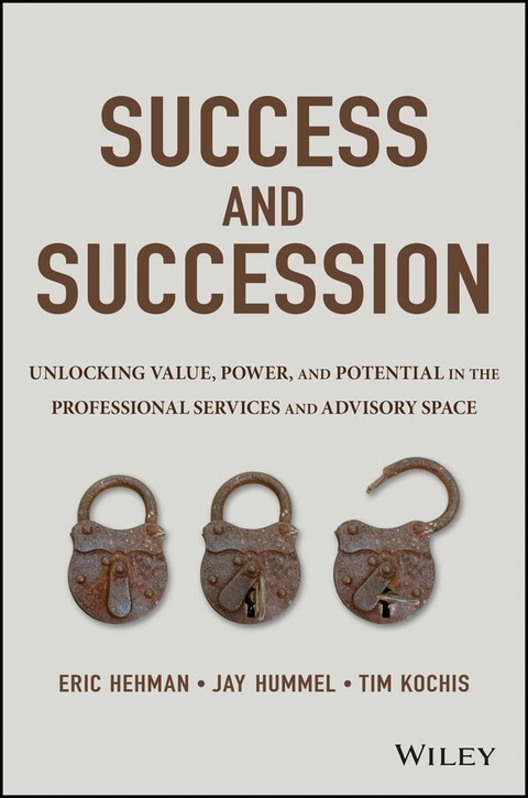 Success and Succession - Eric Hehman, Jay Hummel, Tim Kochis