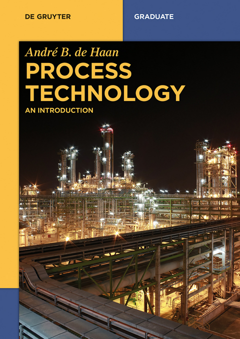 Process Technology - Andr&eacute; B. de Haan