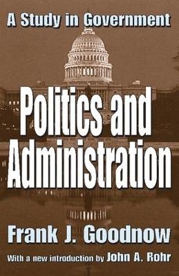 Politics and Administration - Frank J. Goodnow