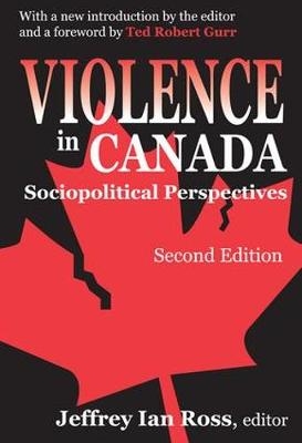 Violence in Canada - Jeffrey Ross