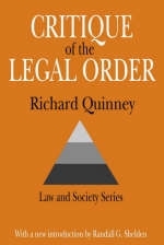 Critique of the Legal Order - Richard Quinney, Randall G. Shelden