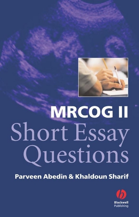 MRCOG II Short Essay Questions - Parveen Abedin, Khaldoun W. Sharif