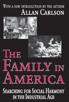 The Family in America - Robert McC. Adams