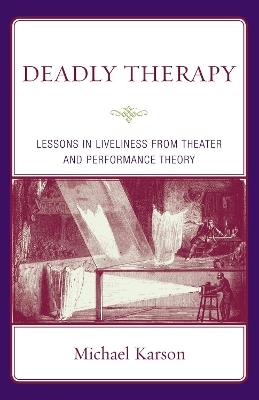 Deadly Therapy - Michael Karson