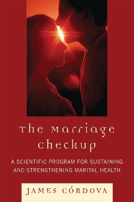 The Marriage Checkup - James V. C&oacute;rdova