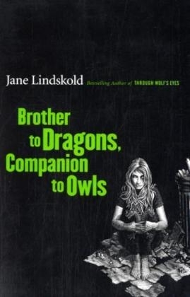 Brother to Dragons, Companion to Owls