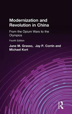 Modernization and Revolution in China - June Grasso, Jay P. Corrin, Michael Kort