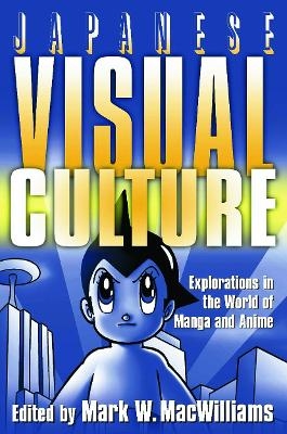 Japanese Visual Culture - Mark W. MacWilliams