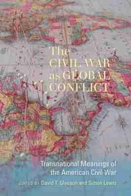 The Civil War As Global Conflict - 