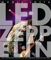 Whole Lotta LED Zeppelin - Jon Bream