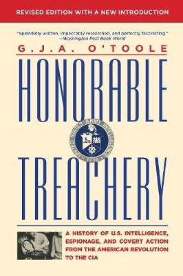 Honorable Treachery - G.J.A. O'Toole