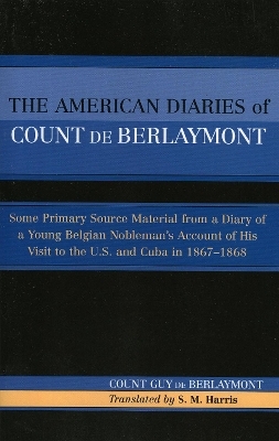 The American Diaries of Count de Berlaymont