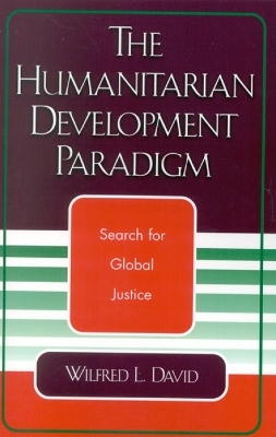The Humanitarian Development Paradigm - Wilfred L. David
