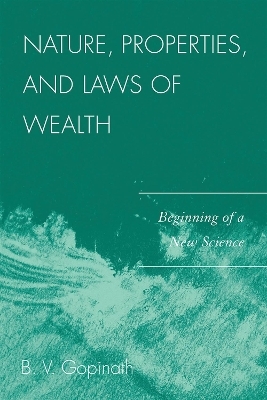 Nature, Properties and Laws of Wealth - B. V. Gopinath