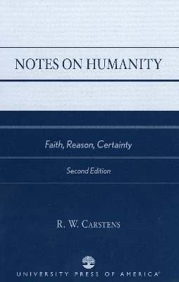 Notes on Humanity - R. W. Carstens