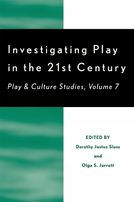 Investigating Play in the 21st Century - 