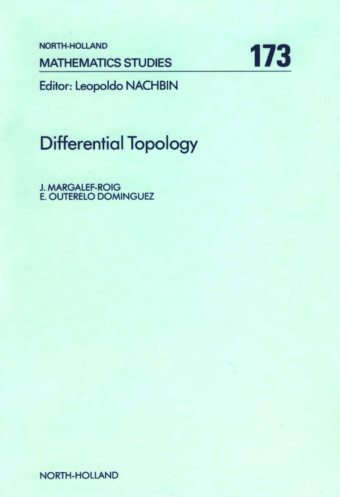 Differential Topology -  E. Outerelo Dominguez,  J. Margalef-Roig