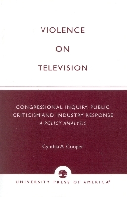 Violence on Television - Cynthia A. Cooper