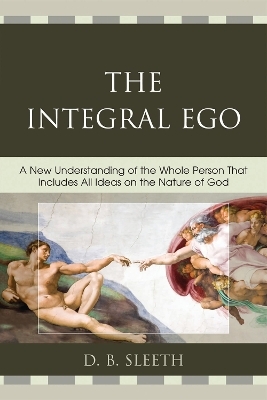 The Integral Ego - D. B. Sleeth