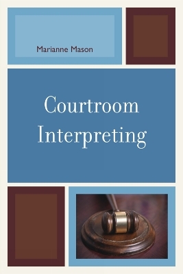 Courtroom Interpreting - Marianne Mason