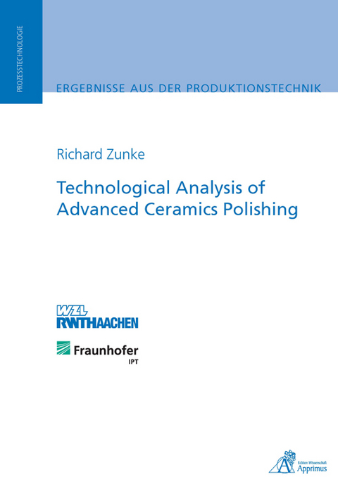 Technological Analysis of Advanced Ceramics Polishing - Richard Zunke
