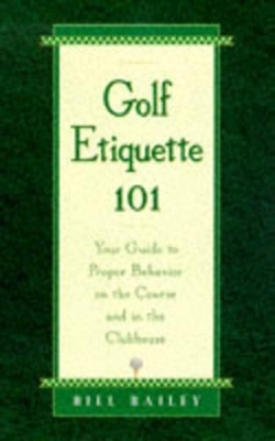 Golf Etiquette 101