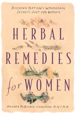 Herbal Remedies for Women - Amanda McQuade Crawford