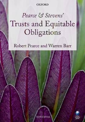 Pearce & Stevens' Trusts and Equitable Obligations - Robert Pearce, Warren Barr