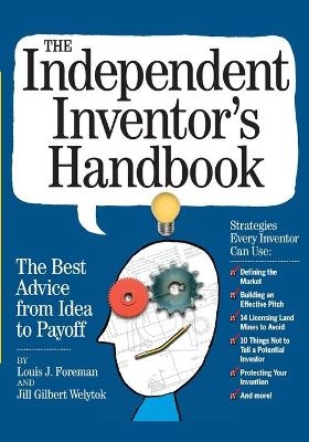 The Independent Inventor's Handbook