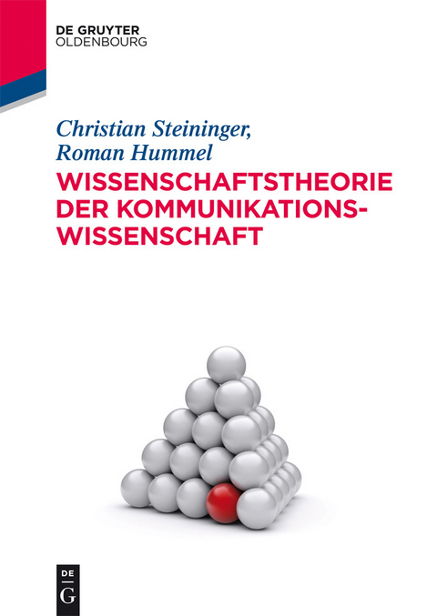 Wissenschaftstheorie der Kommunikationswissenschaft -  Christian Steininger,  Roman Hummel