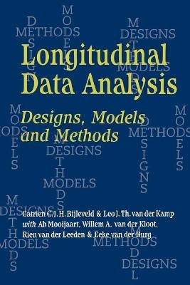 Longitudinal Data Analysis - Catrien C. J. H. Bijleveld, Leo J Th van der Kamp, Ab Mooijaart, Willem Van Der Kloot, Rien van der Leeden