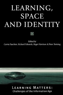 Learning, Space and Identity - 