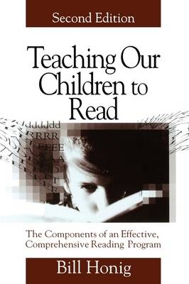 Teaching Our Children to Read - Louis William (Bill) Honig