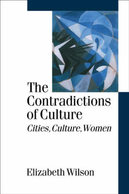 The Contradictions of Culture - Elizabeth Wilson