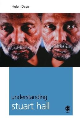 Understanding Stuart Hall - Helen Davis