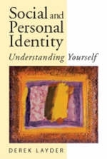 Social and Personal Identity - Derek Layder