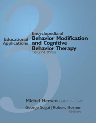 Encyclopedia of Behavior Modification and Cognitive Behavior Therapy - 