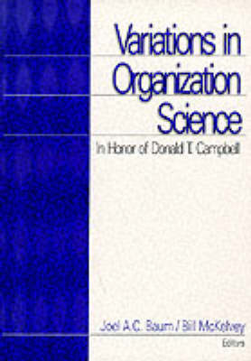 Variations in Organization Science - Joel A.C. Baum, Bill McKelvey