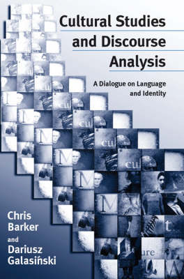 Cultural Studies and Discourse Analysis - Chris Barker, Dariusz Galasinski