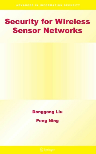 Security for Wireless Sensor Networks