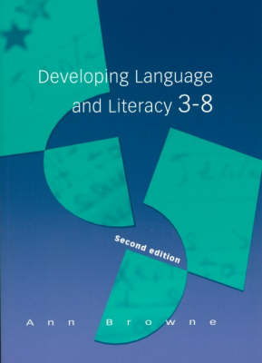 Developing Language and Literacy 3-8 - Ann C Browne