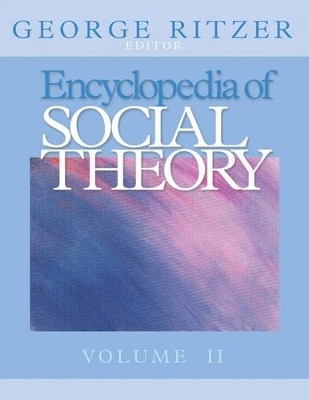 Encyclopedia of Social Theory - 