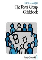 The Focus Group Guidebook - David L. Morgan