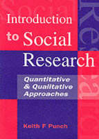 Introduction to Social Research - Keith F Punch