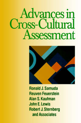 Advances in Cross-Cultural Assessment - Ronald J. Samuda, Reuven Feuerstein, Alan  S. Kaufman, John E. Lewis, Robert J. Sternberg