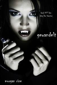 Gewandelt (Der Weg der Vampire – Band 1)