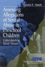 Assessing Allegations of Sexual Abuse in Preschool Children - Sandra K. Hewitt